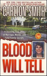 Blood Will Tell - Carlton Smith - 9781429908870
