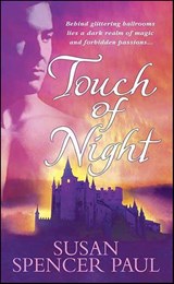 Touch of Night - Susan Spencer Paul - 9781429909037