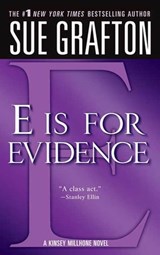 "E" is for Evidence - Sue Grafton - 9781429909389
