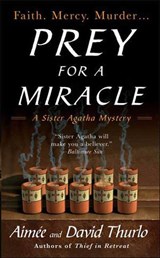 Prey for a Miracle - Aimée Thurlo ; David Thurlo - 9781429909600