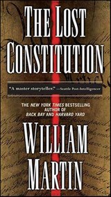 The Lost Constitution - William Martin - 9781429910880