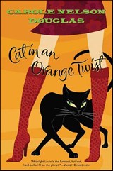 Cat in an Orange Twist - Carole Nelson Douglas - 9781429911436