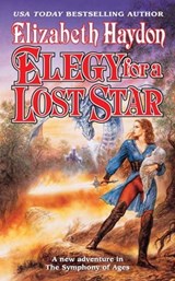Elegy for a Lost Star - Elizabeth Haydon - 9781429912488