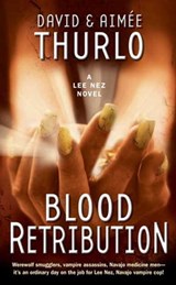 Blood Retribution - Aimée Thurlo ; David Thurlo - 9781429914918