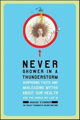 Never Shower in a Thunderstorm - Anahad O'Connor - 9781429916073