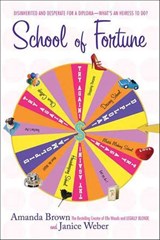 School of Fortune - Amanda Brown ; Janice Weber - 9781429916240