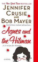 Agnes and the Hitman - Jennifer Crusie ; Bob Mayer - 9781429917988