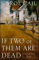 If Two of Them Are Dead - Carol Cail - 9781429923323