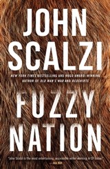 Fuzzy Nation - John Scalzi - 9781429924443