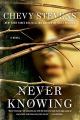 Never Knowing - Chevy Stevens - 9781429925129