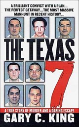 The Texas 7 - Gary C. King - 9781429926089