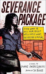 Severance Package - Duane Swierczynski - 9781429928564