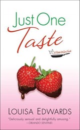 Just One Taste - Louisa Edwards - 9781429928861