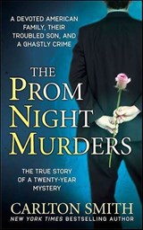 The Prom Night Murders - Carlton Smith - 9781429933711