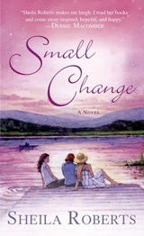 Small Change - Sheila Roberts - 9781429934299