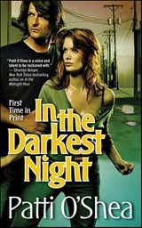 In the Darkest Night - Patti O'Shea - 9781429935517