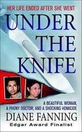 Under the Knife - Diane Fanning - 9781429936910