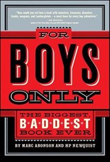 For Boys Only - Marc Aronson ; HP Newquist - 9781429937030