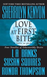Love at First Bite - Sherrilyn Kenyon ; L. A. Banks ; Susan Squires ; Ronda Thompson - 9781429939126