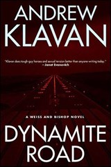 Dynamite Road - Andrew Klavan - 9781429939515