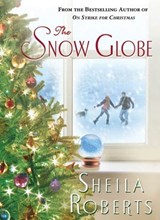The Snow Globe - Sheila Roberts - 9781429941662