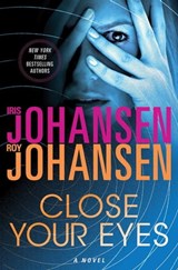 Close Your Eyes - Iris Johansen ; Roy Johansen - 9781429942515