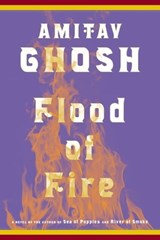 Flood of Fire - Amitav Ghosh - 9781429944281