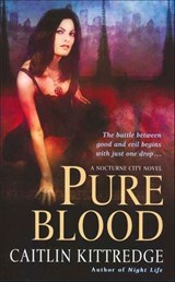 Pure Blood - Caitlin Kittredge - 9781429946216