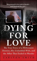 Dying for Love - Carlton Smith - 9781429950695
