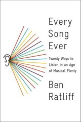 Every Song Ever - Ben Ratliff - 9781429953597