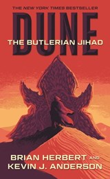 Dune: The Butlerian Jihad - Brian Herbert ; Kevin J. Anderson - 9781429955904