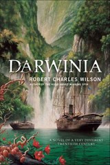 Darwinia - Robert Charles Wilson - 9781429956185