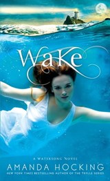 Wake - Amanda Hocking - 9781429956581