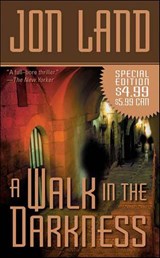 A Walk in the Darkness - Jon Land - 9781429957731