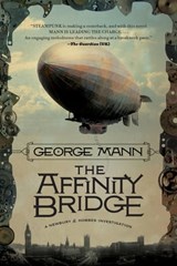 The Affinity Bridge - George Mann - 9781429960090