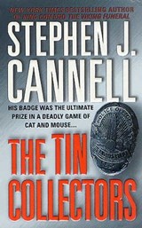 The Tin Collectors - Stephen J. Cannell - 9781429960458