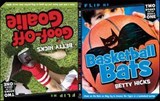 Basketball Bats / Goof-Off Goalie - Betty Hicks - 9781429962308