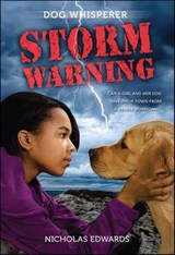 Dog Whisperer: Storm Warning - Nicholas Edwards - 9781429962667