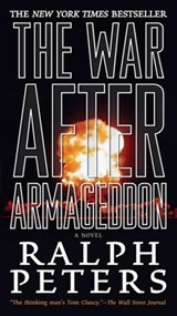The War After Armageddon - Ralph Peters - 9781429962926