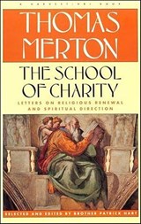 The School of Charity - Thomas Merton - 9781429966375
