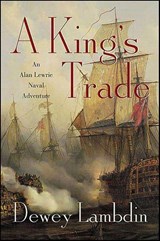 A King's Trade - Dewey Lambdin - 9781429966450