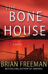 The Bone House - Brian Freeman - 9781429967693