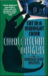 Cat in a Midnight Choir - Carole Nelson Douglas - 9781429967778