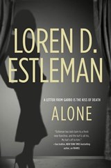 Alone - Loren D. Estleman - 9781429967938