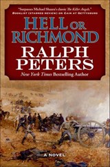 Hell or Richmond - Ralph Peters - 9781429968492