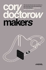 Makers - Cory Doctorow - 9781429969284