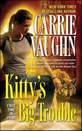 Kitty's Big Trouble - Carrie Vaughn - 9781429970082