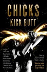 Chicks Kick Butt - L. A. Banks ; Rachel Vincent - 9781429972413