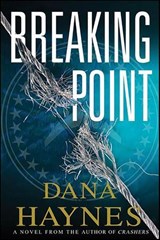Breaking Point - Dana Haynes - 9781429972796