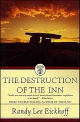 The Destruction of the Inn - Randy Lee Eickhoff - 9781429973366